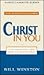 Christ in You: The Anointed & His Anointing