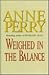 Weighed in the Balance (William Monk, #7)