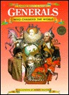 Generals Who Changed the World (Turning Points in History)