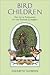 Bird Children: The Little P...
