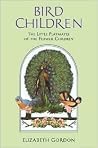 Bird Children: The Little Playmates of the Flower Children