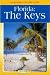 Florida: The Keys (Landmark Visitors Guide)