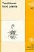Traditional Food Plants: A Resources Book for Promoting the Exploitation and Consumption of Food Plants in Arid, Semi-Arid and Sub-Humid Lands of Eastern Africa (FAO Food and Nutrition Papers)