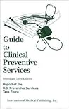 Guide to Clinical Preventive Services: Report of the United States Preventive Services Task Force