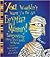 You Wouldn't Want to Be an Egyptian Mummy!: Disgusting Things You'd Rather Not Know