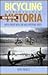 Bicycling Around Victoria by Ray Peace