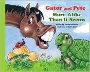 Gator and Pete - More Alike Than It Seems (Hardcover)
