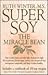 Super Soy: The Miracle Bean