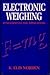 Electronic Weighing: Fundamentals and Applications