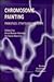 Chromosome Painting: Principles, Strategies and Scope