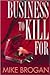 Business to Kill for
