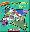 Measuring: The Perfect Playhouse (Math Monsters)