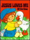 Jesus Loves Me All The Time (Paperback)