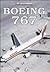 Boeing 767 (Airliner Color History)