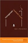 Homegroups: The Authentic Guide: Practical Tips and Guidelines for Setting up and Organising Homegroups
