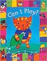 Can I Play Can I Play