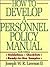 How to Develop a Personnel Policy Manual