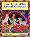 The Girl Who Loved Coyotes (Hardcover)