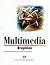 Multimedia Graphics