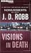 Visions in Death by J.D. Robb