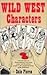Wild West Characters