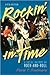 Rockin' in Time by David P. Szatmary