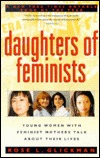 Daughters of Feminists (Paperback)
