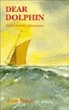 Dear Dolphin: Iskra's Atlantic Adventures Dear Dolphin: Iskra's Atlantic Adventures