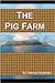 The Pig Farm