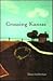 Crossing Kansas