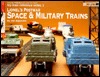 Lionel's Postwar Space & Military Trains (Toy Train Reference Series, 2)