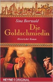 Die Goldschmiedin (German Edition)