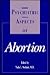 Psychiatric Aspects of Abortion (Issues in Psychiatry)