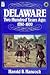 Delaware Two Hundred Years Ago: 1780-1800