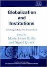 Globalization and Institutions: Redefining the Rules of the Economic Game (New Horizons in Institutional and Evolutionary Economics series)
