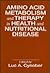 Amino Acid Metabolism in Health and Nutritional Disease by Luc Cynober