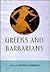 Greeks and Barbarians by Thomas Harrison