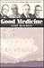 Good Medicine: Four Las Vegas Doctors And The Golden Age Of Medicine