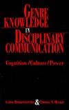 Genre Knowledge in Disciplinary Communication: Cognition/culture/power (Hardcover)