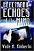 Electronic Echoes of the Mind