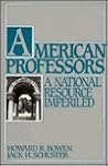 American Professors: A National Resource Imperiled