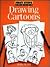 Drawing Cartoons by Mark Heath