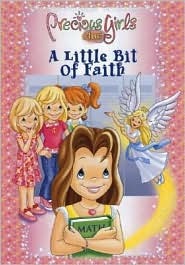 A Little Bit of Faith (The Precious Girls Club, Book 1)