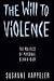 The Will to Violence (Athene Series)