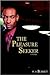 The Pleasure Seeker