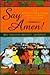 Say Amen!: The African-American Family's Book of Prayers