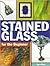 Stained Glass for the Beginner