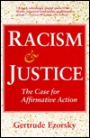 Racism and Justice: The Case for Affirmative Action (Paperback)