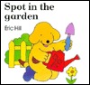 Spot in the Garden (Paperback)