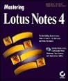 Mastering Lotus Notes 4 Mastering Lotus Notes 4